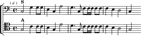  \new ChoirStaff <<
  \new Staff \relative c { \clef bass \key c \major \time 4/4 \mark \markup \tiny { ( \italic d ) }
    c2^\markup \bold "S" g'4 g8 g | e4 c a'2 |
    g4. c,8 f f16 f f8 f | f4 e d2 | c4 s }
  \new Staff \relative g { \clef tenor \key c \major
    g2^\markup \bold "A" c4 c8 c | b4 g e'2 |
    d4. g,8 c c16 c c8 c | c4 b a2 | g } >> 