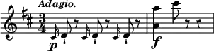 { \time 3/4 \key d \major \override Score.Rest #'style = #'classical \tempo \markup { \smaller \italic Adagio. } \relative d' { \grace cis16\p d8-! r \grace cis16 d8-! r \grace cis16 d8-! r | <a' a'>4\f( cis'8 r r4 } }