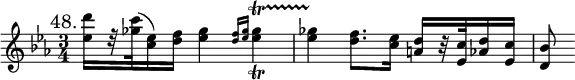 { \mark "48." \key c \minor \time 3/4 \relative e'' {
  <ees d'>16[ r32 <ges c>( <ees c>16) <f d>]( <ees ges>4 \grace { <f d>16 <ges ees> } q4^\startTrillSpan_\trill |
  q4\stopTrillSpan <f d>8. <ees c>16 <d a>[ r32 <c ees,>_( <d aes>16 <c ees,>] | <bes d,>8 } }