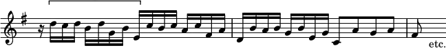 { \override Score.TimeSignature #'stencil = ##f \time 4/4 \key g \major \relative d'' {
  r16 \[ d c d b d g, b e, \] c' b c a c fis, a |
  d, b' a b g b e, g c,8 a' g a | fis s_"etc." } }