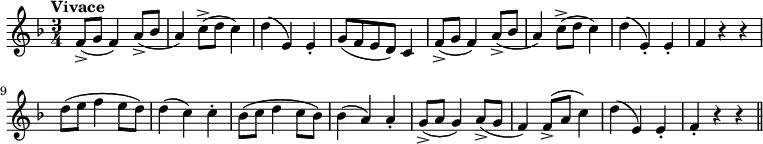 { \key f \major \time 3/4 \tempo "Vivace" \relative f' { f8->( g f4) a8->( bes | a4) c8->( d c4) | d( e,) e-. | g8( f e d) c4 | f8->( g f4) a8->( bes | a4) c8->( d c4) | d( e,-.) e-. | f4 r r | d'8( e f4 e8 d) | d4( c) c-. | bes8\( c d4 c8 bes\) | bes4( a) a-. | g8->( a g4) | a8->( g | f4) f8->( a c4) | d( e,) e-. | f-. r r \bar "||" } }