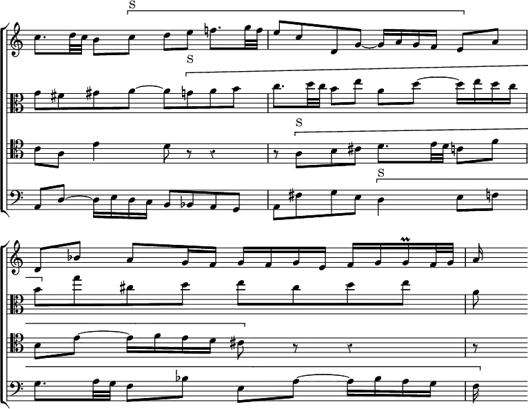 \new ChoirStaff << \override Score.BarNumber #'break-visibility = #'#(#f #f #f) \override Score.Rest #'style = #'classical \override Score.TimeSignature #'stencil = ##f
  \new Staff \relative c'' { \key c \major \time 4/4
    c8. d32 c b8 \[ c^"S" d e f!8. g32 f |
    e8 c d, g ~ g16 a g f e8 \] a |
    d, bes' a g16 f g f g e f g g\prall f32 g | a16 s }
  \new Staff \relative g' { \clef alto \key c \major
    g8 fis gis a ~ a \[ g^"S" a b |
    c8. d32 c b8 e a, d ~ d16 e d c | b8 \] g' cis, d e cis d e | a, }
  \new Staff \relative c' { \clef tenor \key c \major
    c8 a e'4 d8 r r4 | r8 \[ a^"S" b cis d8. e32 d c8 f |
    b, e ~ e16 f e d cis8 \] r8 r4 | r8 }
  \new Staff \relative a, { \clef bass \key c \major
    a8 d ~ d16 e d c b8 bes a g | a fis' g e \[ d4^"S" e8 f |
    g8. a32 g f8 bes e, a ~ a16 bes a g | f \] s } >>