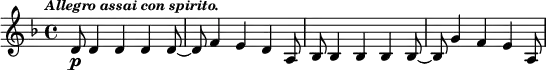 { \time 4/4 \key d \minor \tempo \markup { \smaller \italic "Allegro assai con spirito." } \relative d' { d8\p d4 d d d8 ~ d f4 e d a8 bes bes4 bes bes bes8 ~ bes g'4 f e a,8 } }