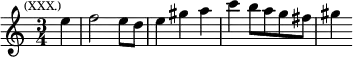 \relative e'' { \key a \minor \time 3/4 \partial 4 \mark \markup \tiny { (XXX.) } e4 | f2 e8 d | e4 gis a | c b8 a g fis | gis4 }