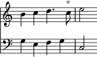 { \override Score.TimeSignature #'stencil = ##f << \relative b' { b4 c d4. c8^"*" e2 }
\new Staff { \clef bass \relative g { g4 e f g c,2 } } >> }