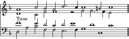 << \override Score.TimeSignature #'stencil = ##f \time 12/2 \new Staff << \key f \major \new Voice { \voiceOne \relative a' { a1 c2 bes a d2. c4 c1 b2 c1 \bar "||" } }
\new Voice { \voiceTwo \relative d' { d1 c2 f f1 r2 g g2. f4 e2 } } >>
\new Staff << \clef bass \key f \major \new Voice { \voiceOne \relative f' { f1^"Tune" e2 d c d e1 d c } }
\new Voice { \voiceTwo d2 a2 bes f f e2. f4 g1 c } >> >>