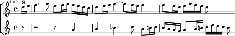  \new ChoirStaff << \override Score.Rest #'style = #'classical
  \new Staff \relative d'' { \key c \major \time 4/4 \partial 8 \mark \markup \tiny { ( \italic a ) }
    d16^\markup \bold "S" e | f4. g8 e f16 g f e d c |
    d8 e16 f g4 ~ g8 f16 e f4 |
    f8 e16 d e g f e d8 }
  \new Staff \relative g' { \key c \major r8 |
    r2 r4 g a | bes4. c8 a b16 c b a g f |
    g8 a16 b! c e d c b8 } >> 