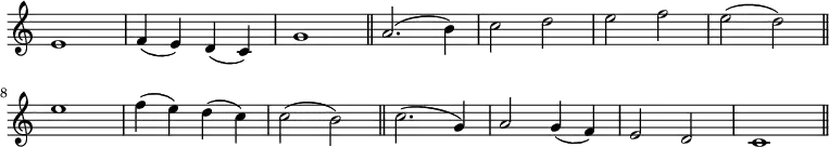 { \override Score.TimeSignature #'stencil = ##f \time 4/4 \relative e' { e1 f4( e) d( c) g'1 \bar "||" a2.( b4) c2 d e f e( d) \bar "||" \break e1 f4( e) d( c) c2( b) \bar "||" c2.( g4) a2 g4( f) e2 d c1 \bar "||" } }