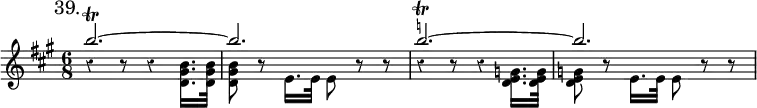 { \new Staff << \mark "39." \key a \major \time 6/8 \override Score.Rest #'style = #'classical 
\new Voice \relative b'' { \stemUp b2.\trill ^~ b | b^\markup \teeny \natural \trill ^~ b }
\new Voice \relative e' { \stemDown r4 r8 r4 <d gis b>16. q32 | q8 r e16. e32 e8 r r | r4 r8 r4 <d g e>16. q32 | q8 r e16. e32 e8 r r %g correct to e per note on page 792 in Appendix.
} >> }