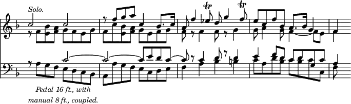 { \override Score.TimeSignature #'stencil = ##f \time 4/4 \key f \major << \clef treble \relative c'' << { c2^\markup { \italic \smaller Solo. } c | r8 f g a c,4 bes8. c16 | a8 f'4 ees8\trill d g4 f8\trill | e c f bes, a8. bes16 g4 | f } \\ { r8 f <bes e,> <a f> g f e g | f c' <bes e,> <a f> g e f g | f r f4 f8 r g4 | g8 a4 g8 f4 ~ f8 e | f4 } >>
\new Staff { \clef bass \key f \major \relative a << { r8_\markup { \center-column { \smaller { \italic "Pedal 16 ft., with" \italic "manual 8 ft., coupled." } } } s4. c2 ~ | c2 ~ c8 e d c ~ | c r c4 d8 r d4 | e f8 d c d g, c | a4 } \\ { s8 a g f e d c bes | a a' g f e c d e | f4 a bes b | c8 a d bes c bes c c, | f } >> } >> }