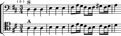  \new ChoirStaff <<
  \new Staff \relative d { \clef bass \key d \major \time 3/4 \mark \markup \tiny { ( \italic b ) }
    d4^\markup \bold "S" d d | e e e |
    fis8 a16 g fis8 e16 fis gis8 fis16 gis | a4 }
  \new Staff \relative a { \clef tenor \key d \major
    a4^\markup \bold "A" a a | b b b |
    cis8 e16 d cis8 a16 b cis8 b16 cis | d4 } >>