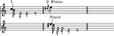 { \override Score.TimeSignature #'stencil = ##f \time 1/4 << { << { c''4^\markup { 1. } } \\ { b'32 r r16 r8 } >> \bar "||" \acciaccatura dis''8^\markup { 2. \italic \smaller Written. } e''4 \bar "||" s8 }
\new Staff { s4 | << { e''4^\markup { \smaller \italic Played. } } \\ {dis''64 r r32 r16 r8 | } >> | s8 } >> }