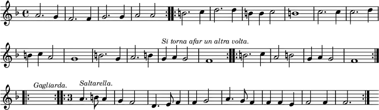 \relative a' { \override Score.BarNumber #'break-visibility = #'#(#f #f #f) \key f \major \time 4/4
  \repeat volta 2 { a2. g4 | f2. f4 | g2. g4 | a2 a }
  \repeat volta 2 { b2. c4 | d2. d4 | b b c2 | b1 | c2. c4 | c2. d4 |
    b c a2 | g1 | b2. g4 | a2. b4 |
    g^\markup \small \italic "Si torna afar un altra volta." a g2 |
    f1 }
  \repeat volta 2 { b2. c4 | a2 b | g4 a g2 | f1 }
  \repeat volta 2 { s1^\markup \small \italic "Gagliarda." }
  \repeat volta 2 { \once \override Staff.TimeSignature.style = #'single-digit \time 3/4
    a4.^\markup \italic \small "Saltarella." b8 a4 | g f2 |
    d4. e8 f4 | f g2 | a4. g8 f4 | f f e | f2 f4 f2. } s2 }