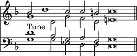 << \time 10/2 \override Score.TimeSignature #'stencil = ##f \new Staff << \key f \major \new Voice { \voiceOne \relative b' { bes2 d1 c2 c b c\breve \bar "||" } }
\new Voice { \voiceTwo \relative g' { g1 d2 g f d e!\breve } } >>
\new Staff << \clef bass \key f \major \new Voice { \voiceOne \relative d' { d1^"Tune" bes2 g a f g\breve } }
\new Voice { \voiceTwo g1 g2 ees d d c\breve } >> >>