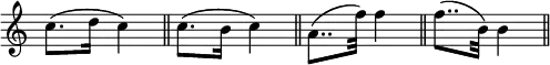 { \override Score.TimeSignature #'stencil = ##f \time 2/4 \relative c'' { c8.\( d16 c4\) \bar "||" c8.\( b16 c4\) \bar "||" a8..\( f'32\) f4 \bar "||" f8..\( b,32\) b4 \bar "||" } }