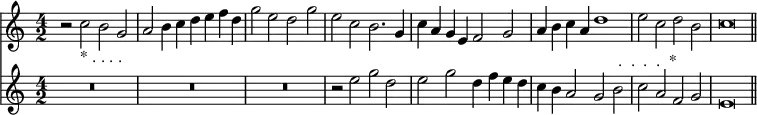 { \time 4/2 << \relative c'' { r2 c_"* . . . ." b g a b4 c d e f d | g2 e d g e c b2. g4 | c a g e f2 g a4 b c a d1 | e2 c d b | c\breve \bar "||" }
\new Staff { \relative e'' { R\breve*3 r2 e g d | e g d4 f e d c b a2 g b^" .  .  .  .  *" | c a f g e\breve } } >> }