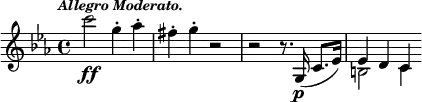 { \time 4/4 \key c \minor \tempo \markup { \smaller \italic "Allegro Moderato." } \relative c''' { c2\ff g4-. aes-. fis-. g-. r2 r r8. g,,16\p( c8. ees16) << { ees4 d c } \\ { b2 c4 } >> } }