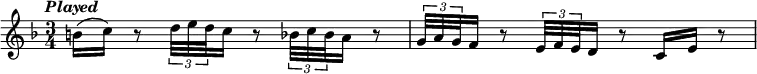 { \tempo \markup \italic "Played" \key f \major \time 3/4 \relative b' {
  b16( c) r8 \tuplet 3/2 { d32 e d } c16 r8 \tuplet 3/2 { bes32 c bes } a16 r8 | \tuplet 3/2 { g32 a g } f16 r8 \tuplet 3/2 { e32 f e } d16 r8 c16 e r8 } }