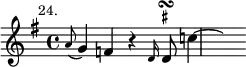 { \relative a' { \key g \major \time 4/4 \mark \markup \small "24."
 \appoggiatura a8 g4 f r \grace d16 \once \override TextScript.script-priority = #-100 d8\turn^\markup \teeny \sharp c'!4 ~ | \hideNotes c } }